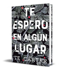 Portada de Libro Te Espero En ALGún Lugar [ T. E. Carter ] Original