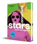 Portada de Libro Stars: Estrellas Fugaces [ Anna Todd ] Original