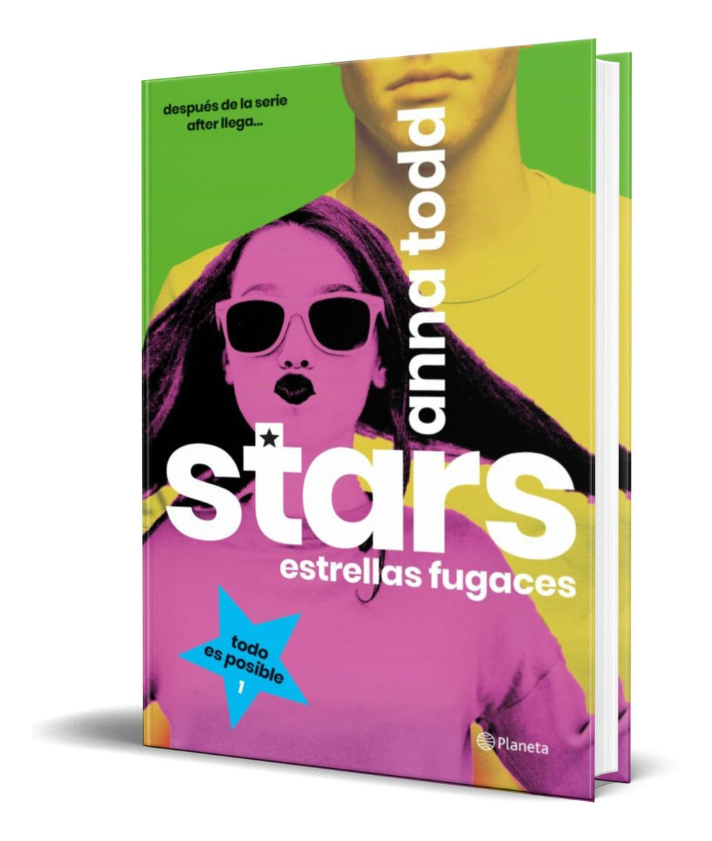 Portada de Libro Stars: Estrellas Fugaces [ Anna Todd ] Original
