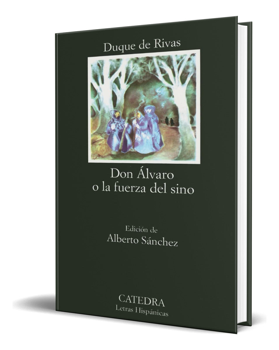 Portada de Libro Don Alvaro O La Fuerza Del Sino [ Duque De Rivas ]