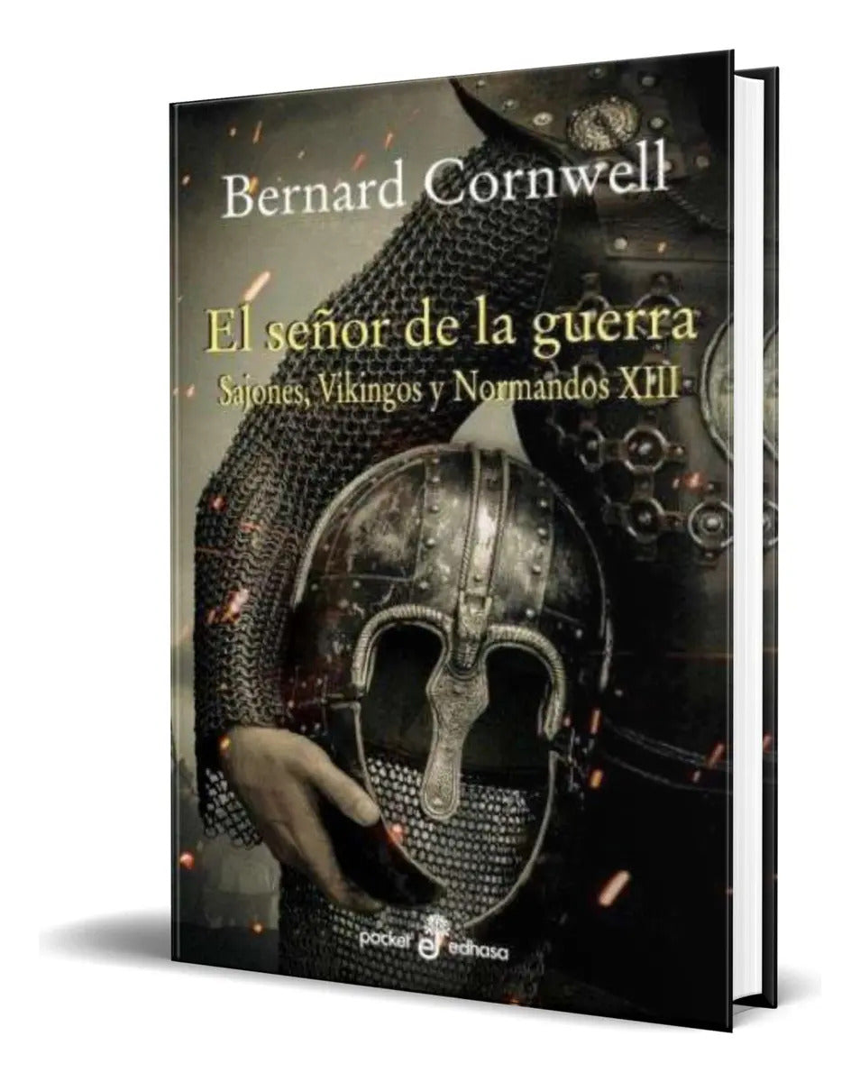 Portada de Libro El Señor De La Guerra Xiii Bernard Cornwell Original, De Bernard Cornwell. Editorial Editora Y Distribuidor…