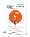 Portada de Libro El Club De Las 5 De La Mañana [ Robin Sharma] Original