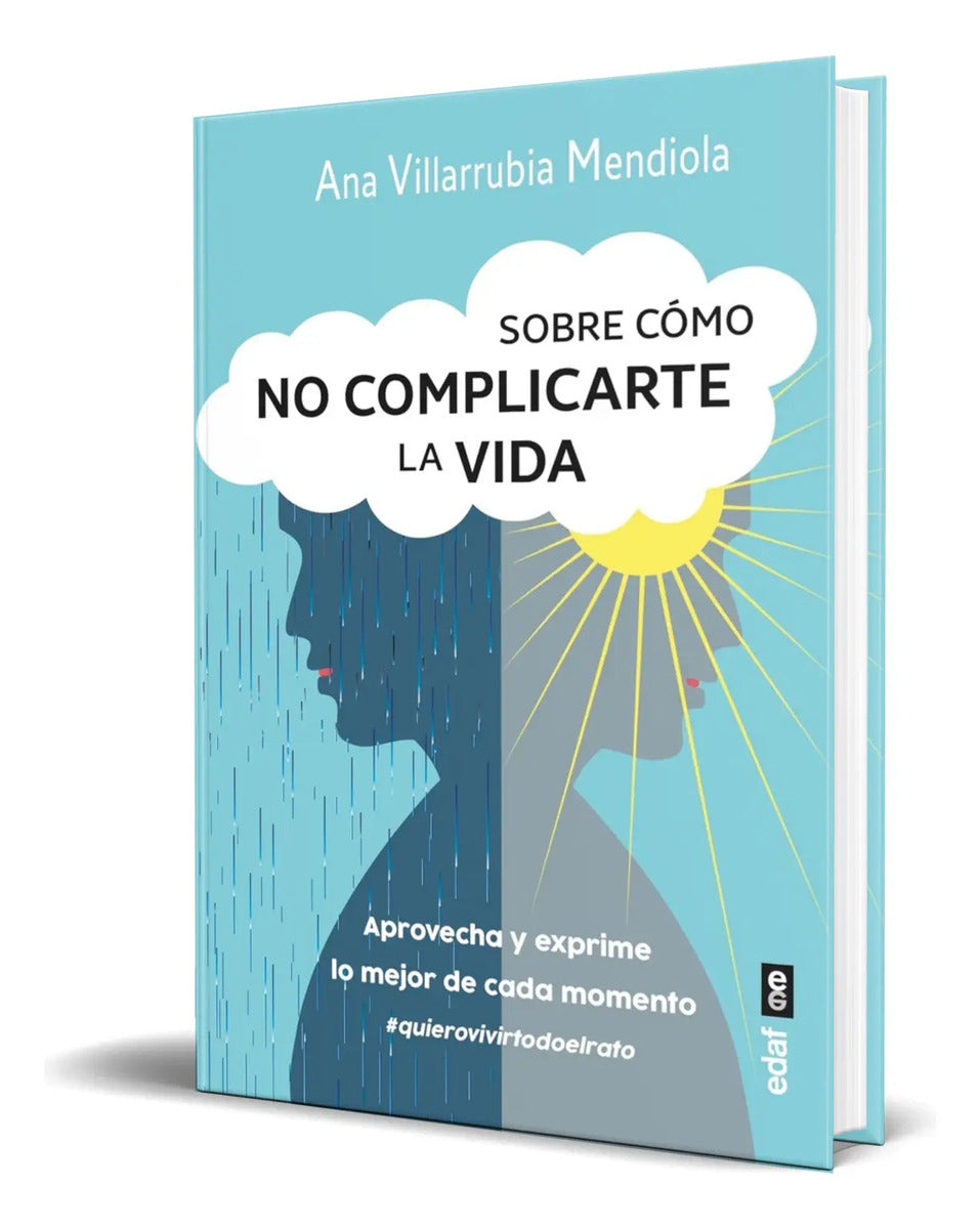 Portada de Libro Sobre Cómo No Complicarte La Vida [ Original ]
