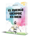 Portada de Libro El Pueblo Siempre Es Bien [ Gloria Rocas ] Original