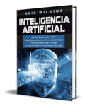 Portada de Libro Inteligencia Artificial [ Neil Wilkins ] Original