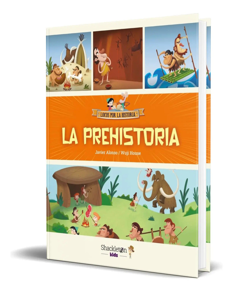 Portada de Libro La Prehistoria [ Javier Alonso López ] Original