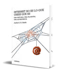 Portada de Libro Internet No Es Lo Que Crees Que Es [ Original ]