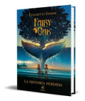 Portada de Libro Fairy Oak [ La Historia Perdida ] Pasta Dura Original