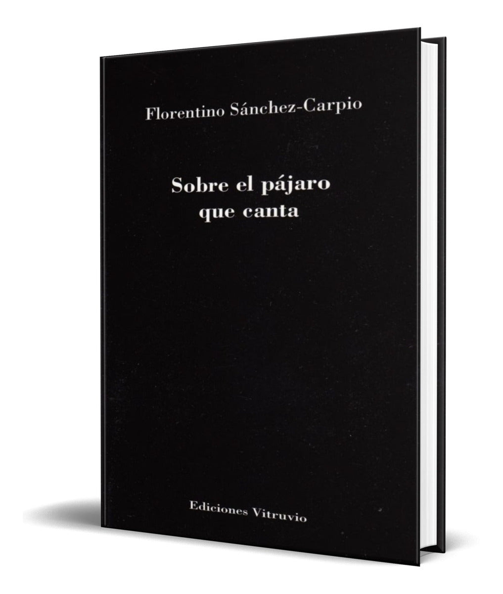 Portada de Libro Sobre El Pajaro Que Canta [ Original ]