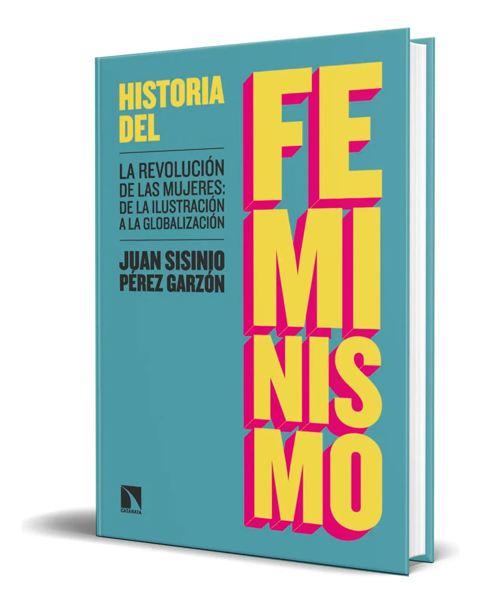 Portada de Libro Historia Del Feminismo La Revolución De Las Mujeres