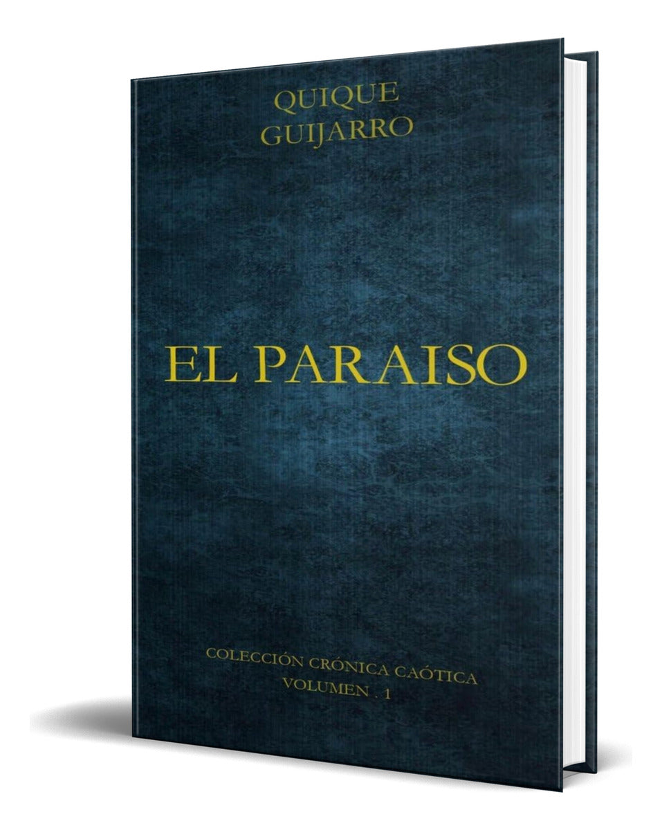 Portada de Libro El Paraíso [ Quique Guijarro ] Original