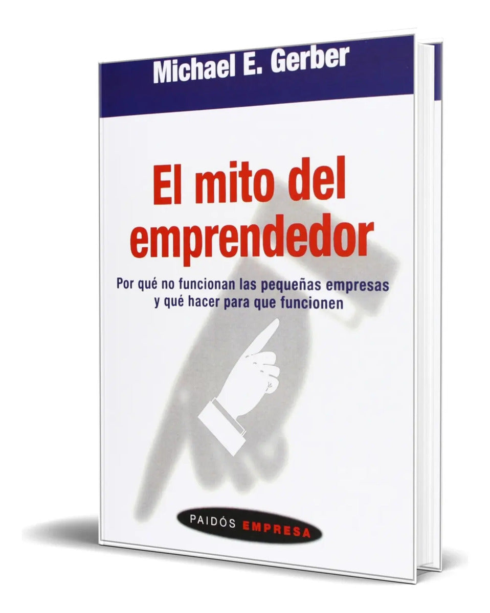 Portada de Libro El Mito Del Emprendedor [ Michael E. Gerber ] Original