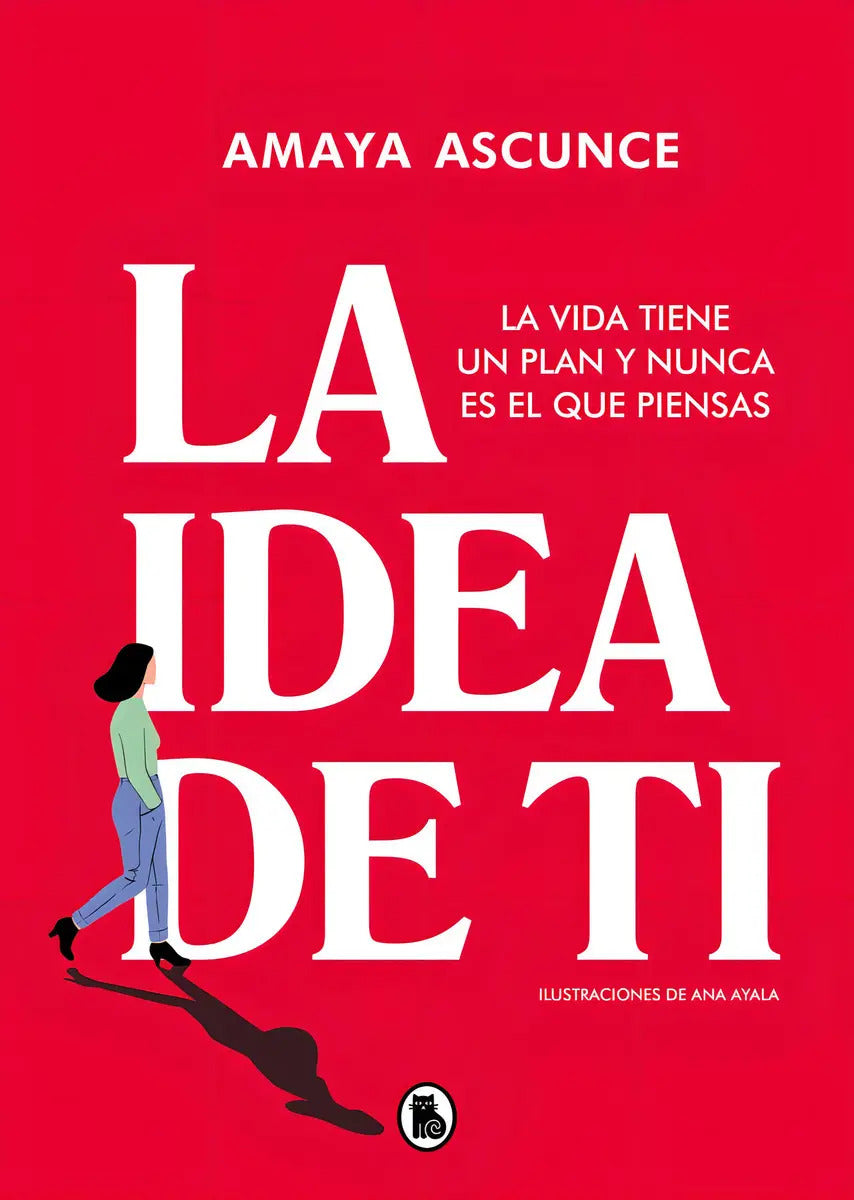 Portada de Libro La Idea De Ti - Ascunce, Amaya