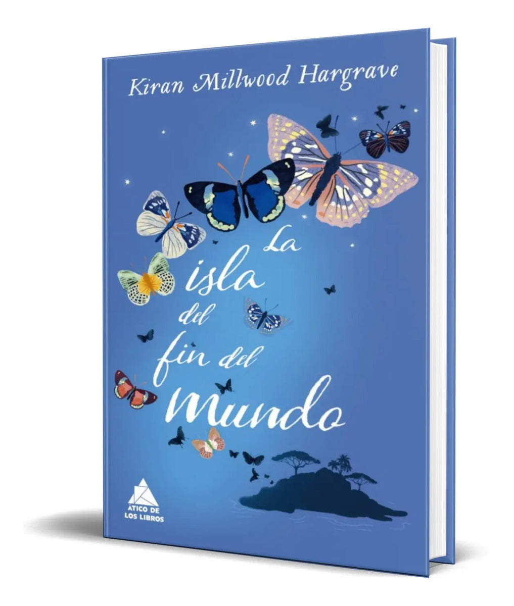 Portada de Libro La Isla Del Fin Del Mundo [ Kiran Millwood ] Original