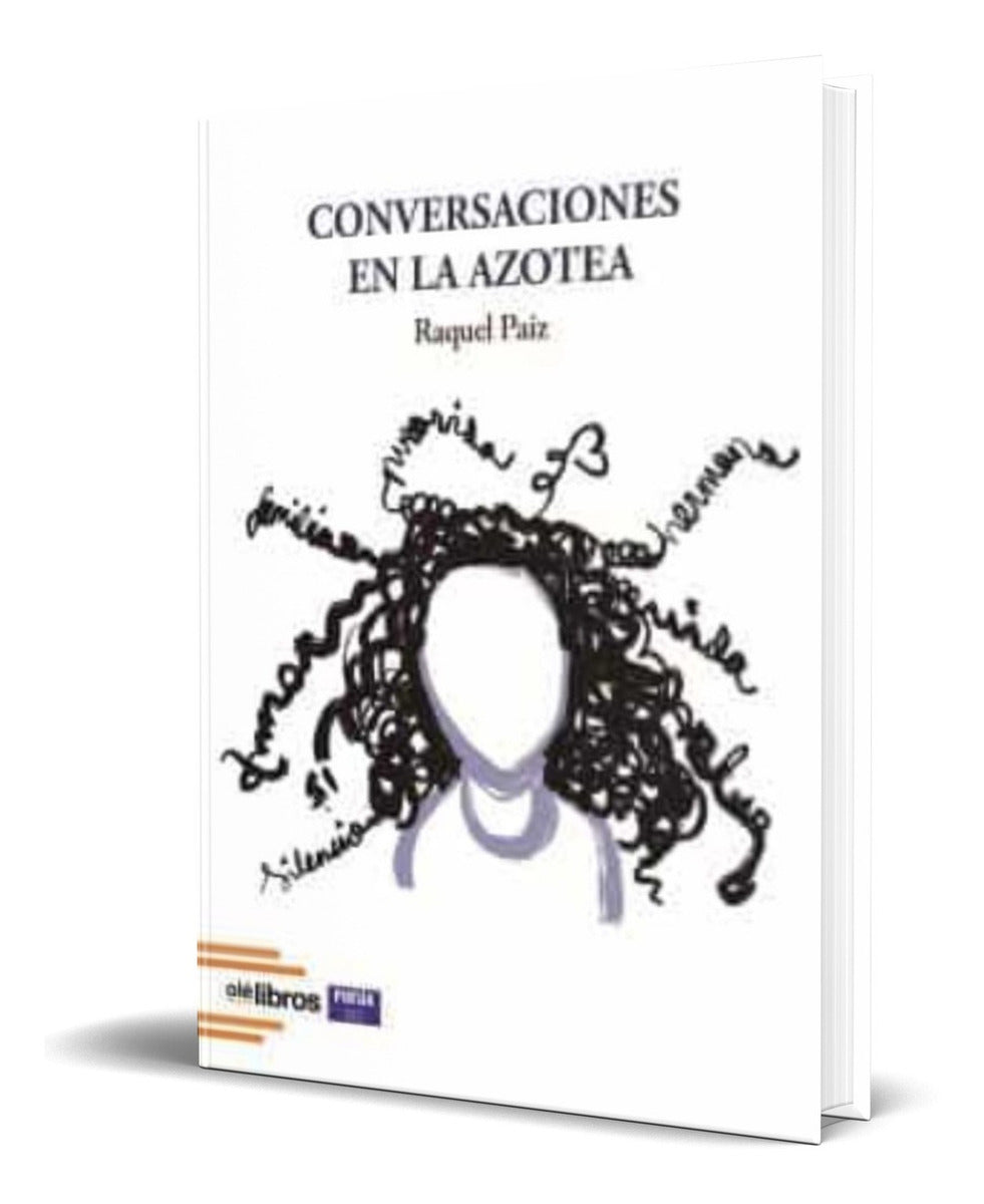 Portada de Libro Conversaciones En La Azotea [ Raquel Paiz Robles ]