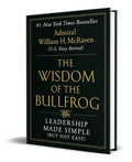 Portada de The Wisdom Of The Bullfrog, De Admiral William H Mcraven. Editorial Grand Central Publishing, Tapa Blanda En Ingl…