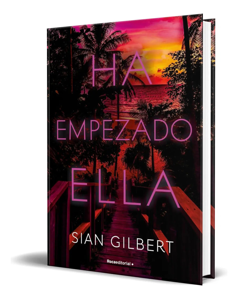 Portada de Libro Ha Empezado Ella [ Sian Gilbert ] Original