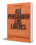 Portada de Libro Así Persuaden Los Líderes [ Óscar Fernández ] Original