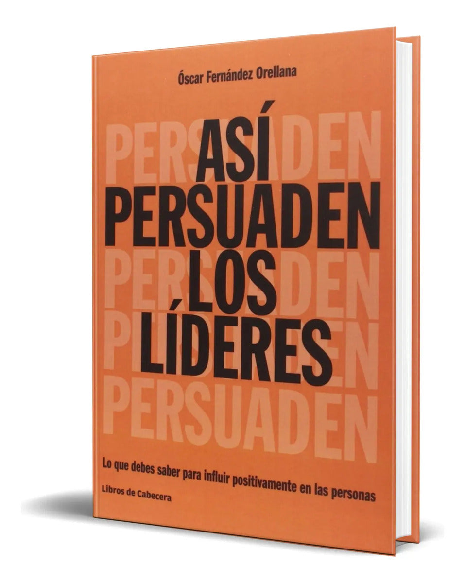 Portada de Libro Así Persuaden Los Líderes [ Óscar Fernández ] Original