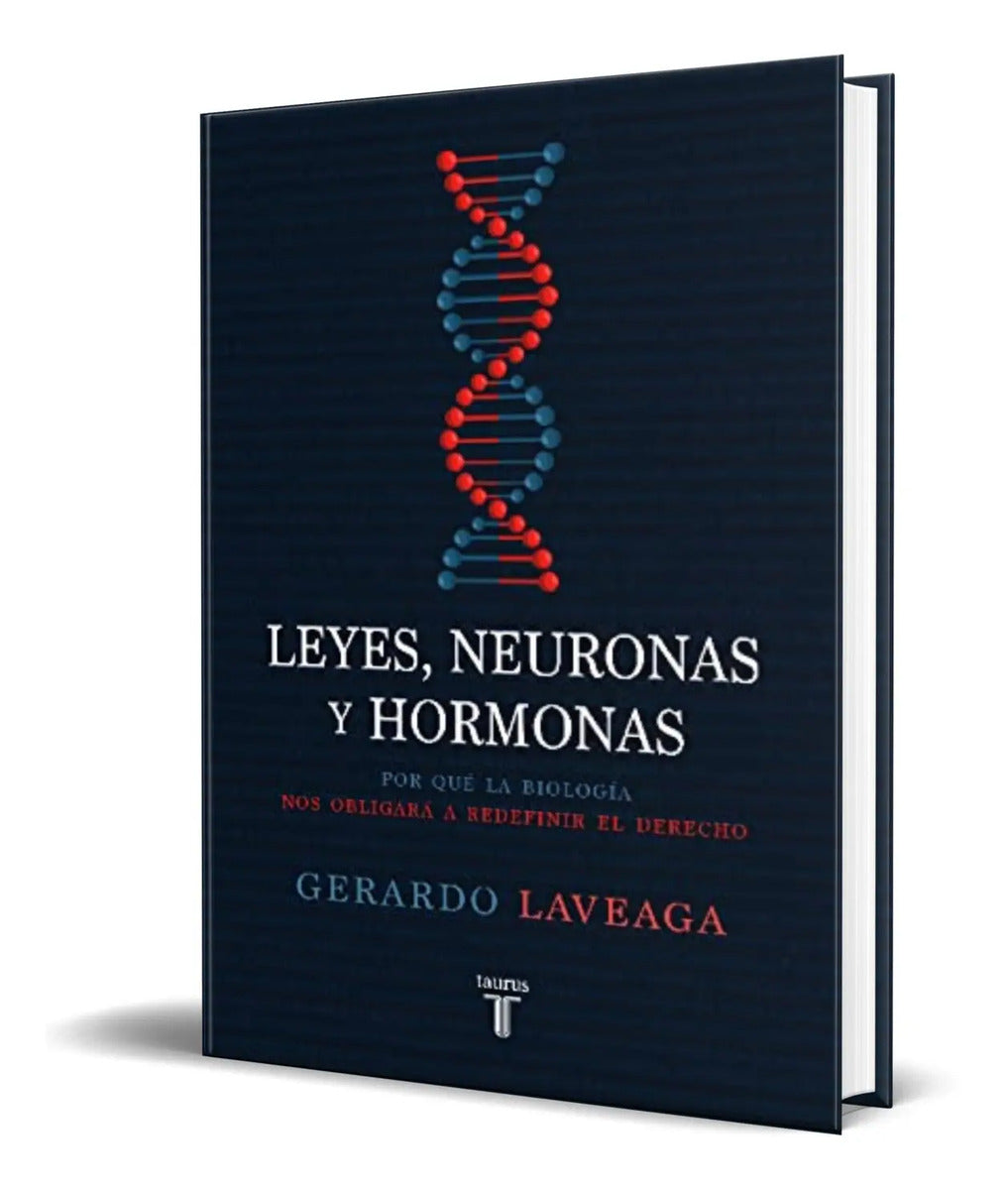 Portada de Libro Leyes, Neuronas Y Hormonas [ Original] Gerardo Laveaga