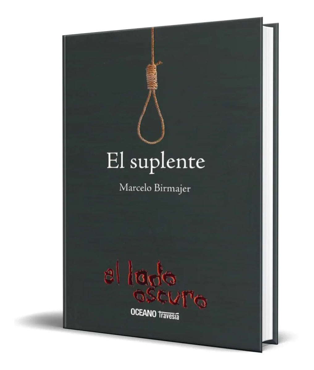Portada de Libro El Suplente [ Marcelo Birmajer ] Original