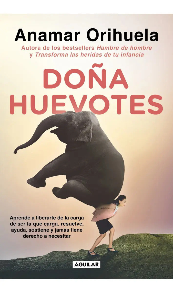 Portada de Doña Huevotes, De Anamar Orihuela. Editorial Aguilar, Tapa Blanda En Español, 2023