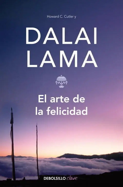 Portada de El Arte De La Felicidad Por Dalai Lama
