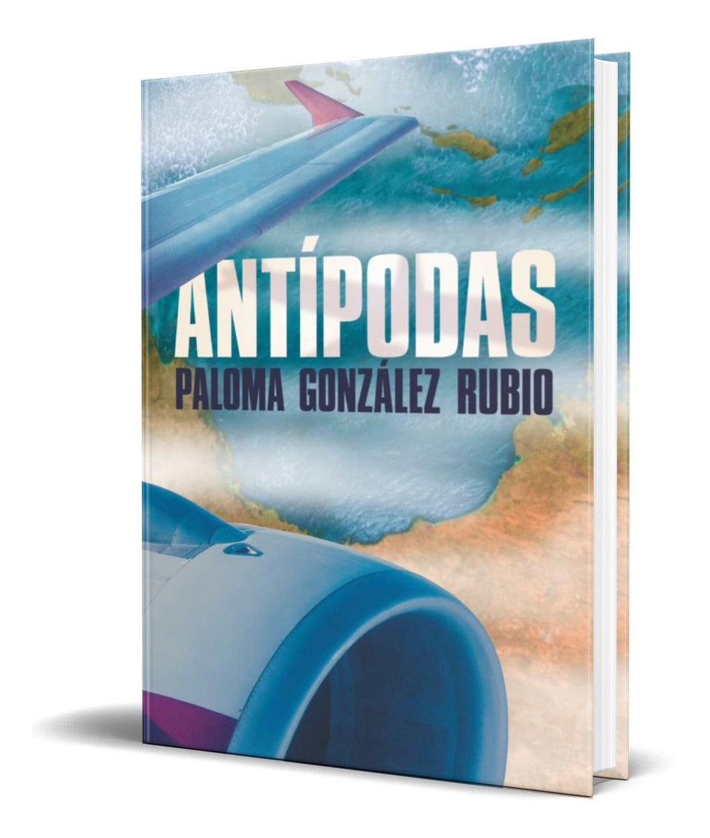 Portada de Libro Antípodas [ Paloma Gonzalez Rubio ] Original