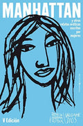 Portada de Manhattan Y Otros Relatos Eróticos Escritos P...: V Premio Válgame Dios: Y Otros Relatos Eróticos Escritos Por Mu…