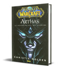 Portada de Libro World Of Warcraft [ Arthas Ascencion Del Rey Exanime ]