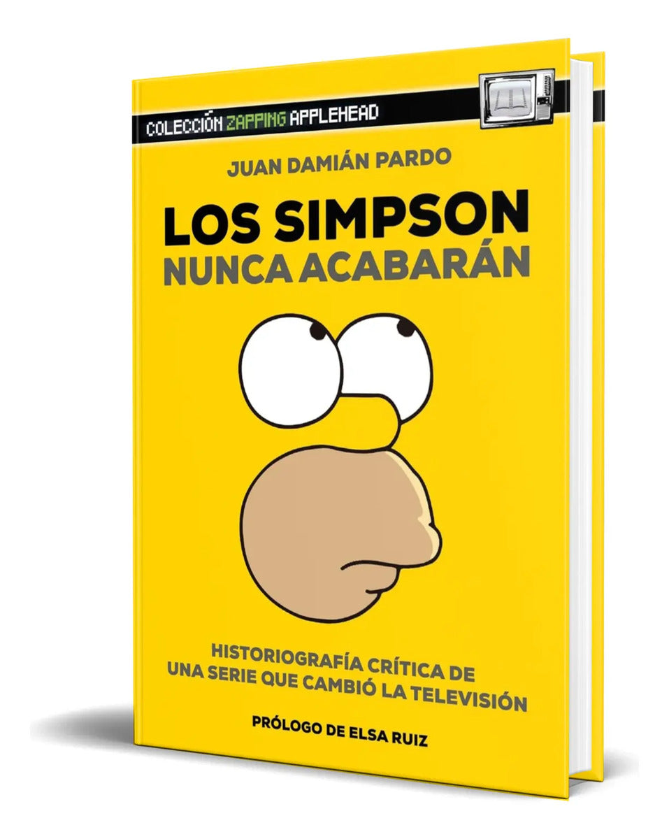 Portada de Libro Los Simpson Nunca Acabarán [ Juan D. Pardo ] Original