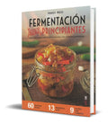 Portada de Libro Fermentación Para Principiantes [ Guia Paso A Paso ]