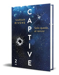 Portada de Libro Captive [ Solo Queda El Rencor ] Original, De Sarah Rivens. Editorial Ediciones Martínez Roca, Tapa Blanda…