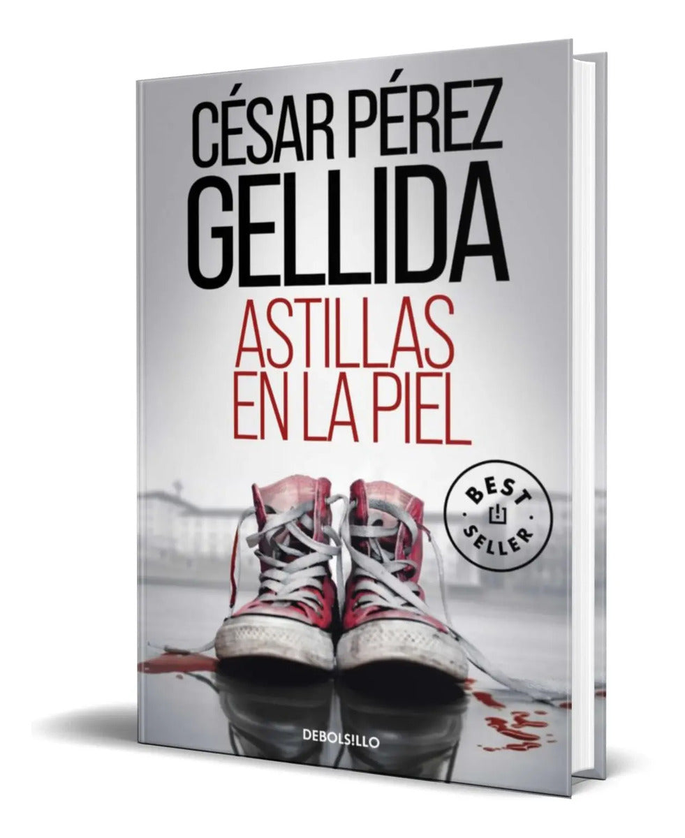 Portada de Libro Astillas En La Piel [ Cesar Perez Gellida ] Original