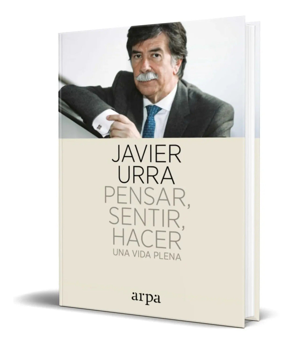 Portada de Libro Pensar, Sentir, Hacer [ Una Vida Plena ] Original