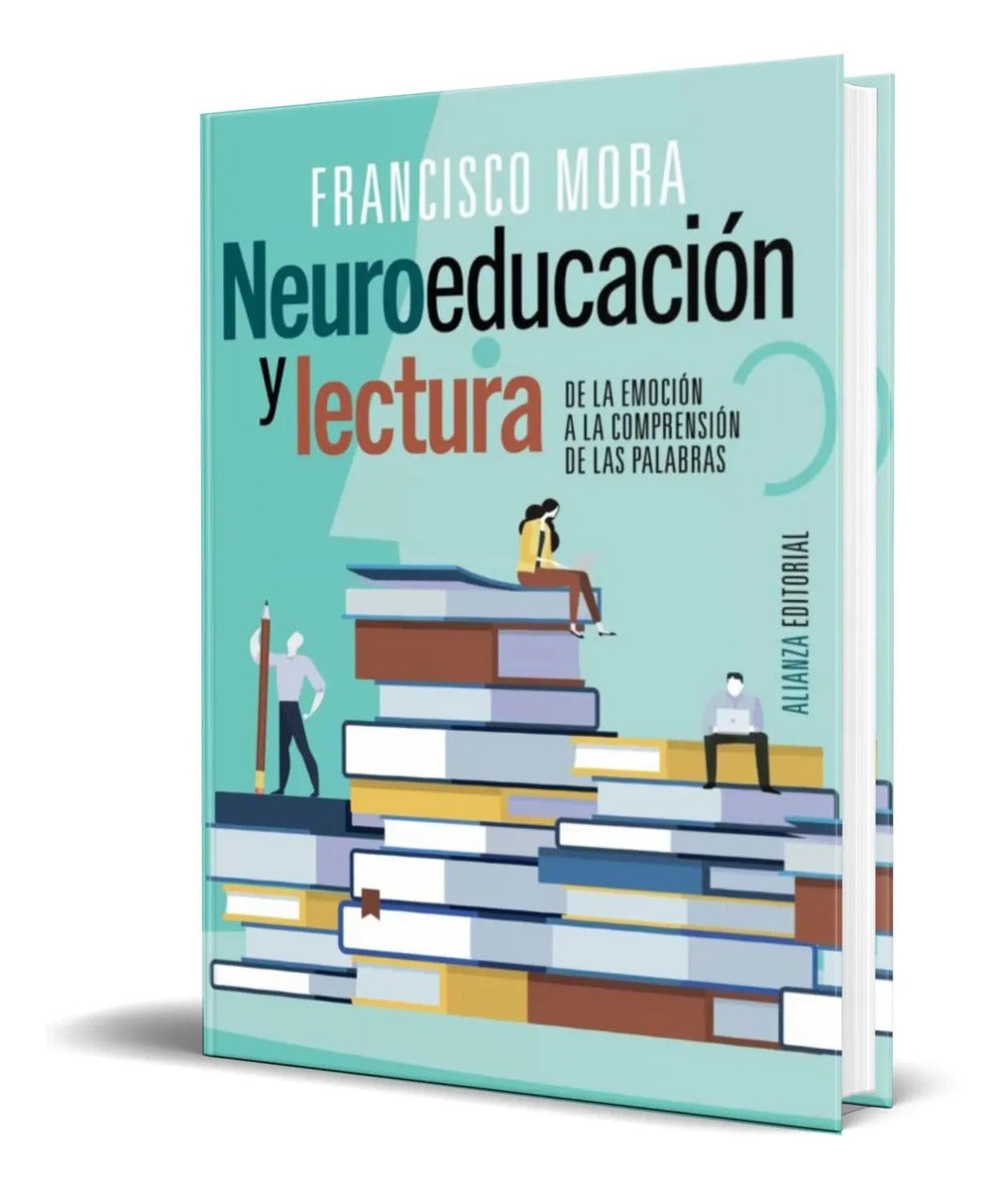 Portada de Libro Neuroeducacion Y Lectura [ Francisco Mora ] Original