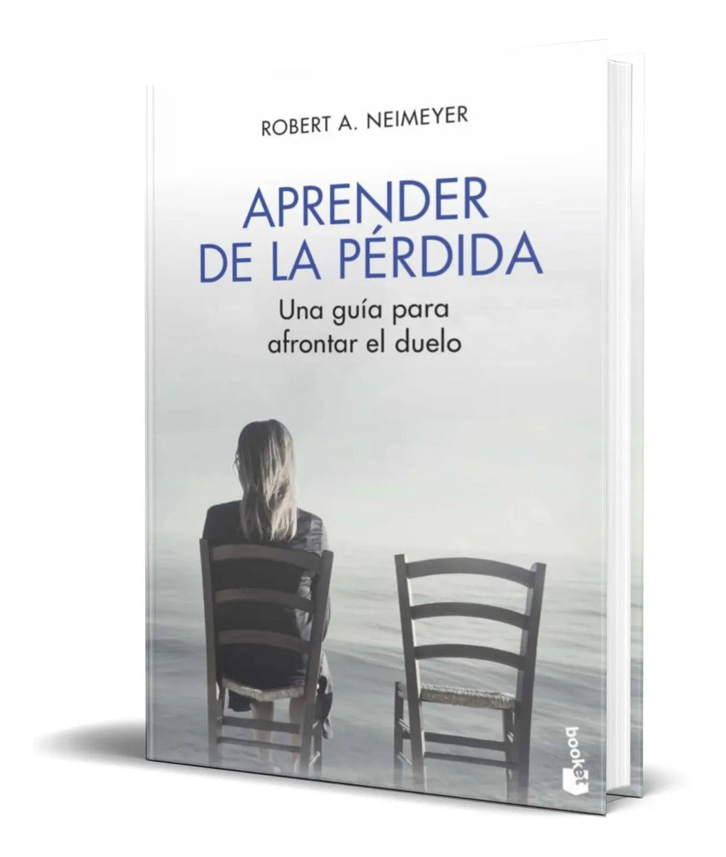 Portada de Aprender De La Perdida [ Una Guia Para Afrontar El Duelo ]