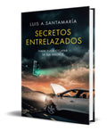Portada de Libro Secretos Entrelazado Nadie Puede Escapar De Su Errores