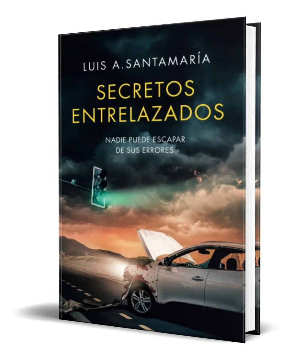 Portada de Libro Secretos Entrelazado Nadie Puede Escapar De Su Errores