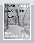 Portada de Libro Diario De Posguerra En Madrid [ Original ], De Rafael Cansinos Assens. Editorial Arca Ediciones, Tapa Bland…