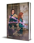 Portada de Libro El Sacrificio De La Reina [ Patricia García ] Original