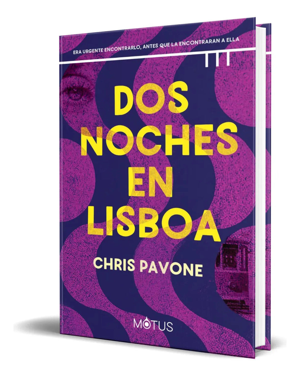 Portada de Libro Dos Noches En Lisboa [ Chris Pavone ] Original