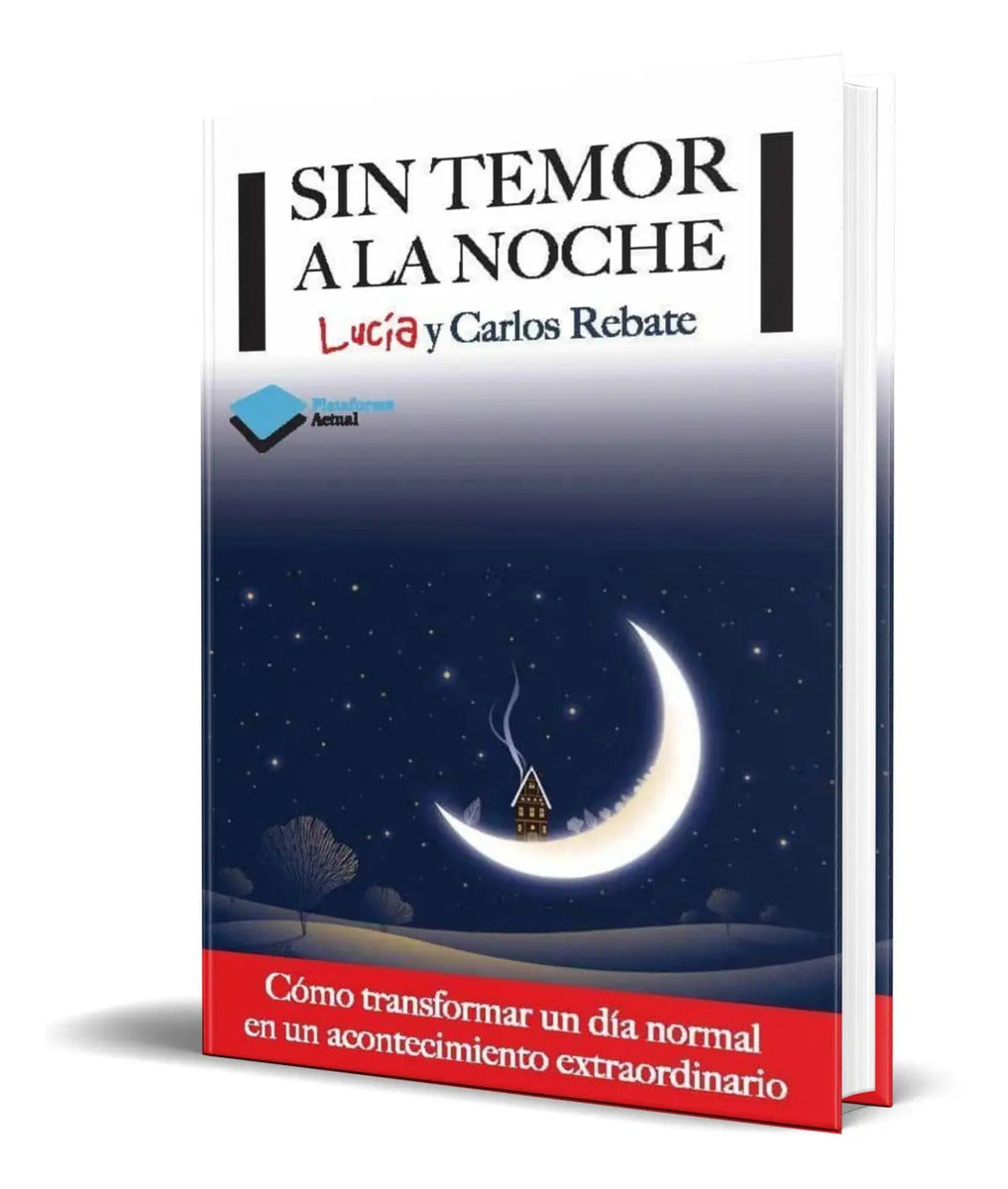 Portada de Sin Temor A La Noche [ Lucia Y Carlos Rebate ] Original
