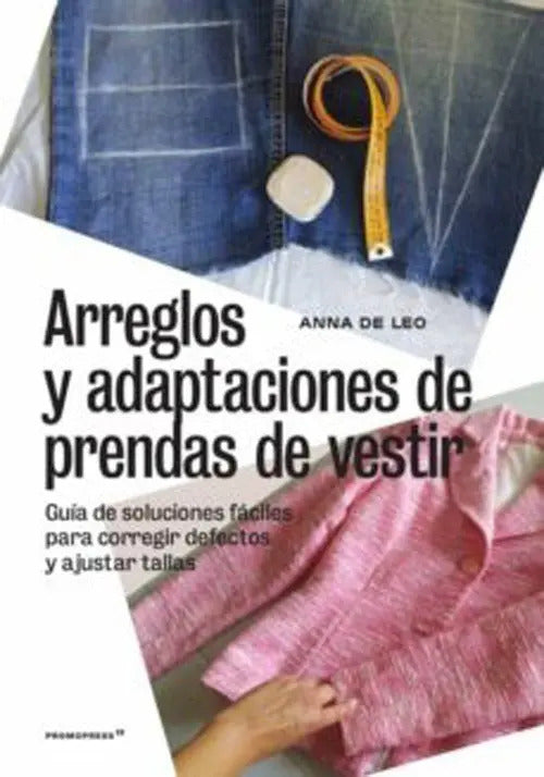 Portada de Arreglos Y Adaptaciones De Prendas De Vestir - Manual