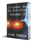 Portada de Libro Cruzados De Las Estrellas Vol.3[ Alan Somoza] Original