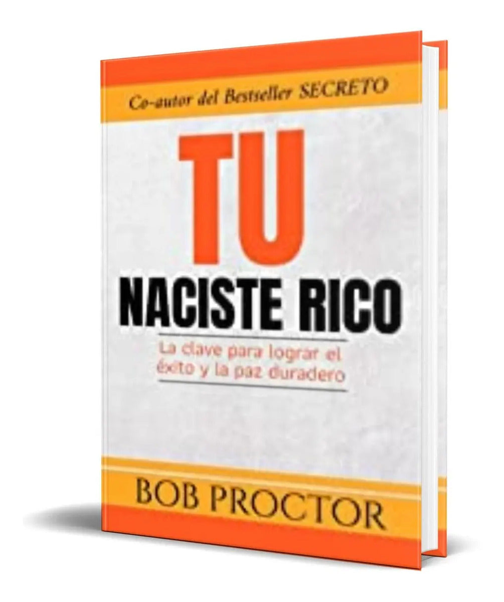 Portada de Libro Tu Naciste Rico [ Original ]