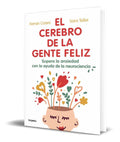 Portada de El Cerebro De La Gente Feliz [ Supera La Ansiedad ] Original