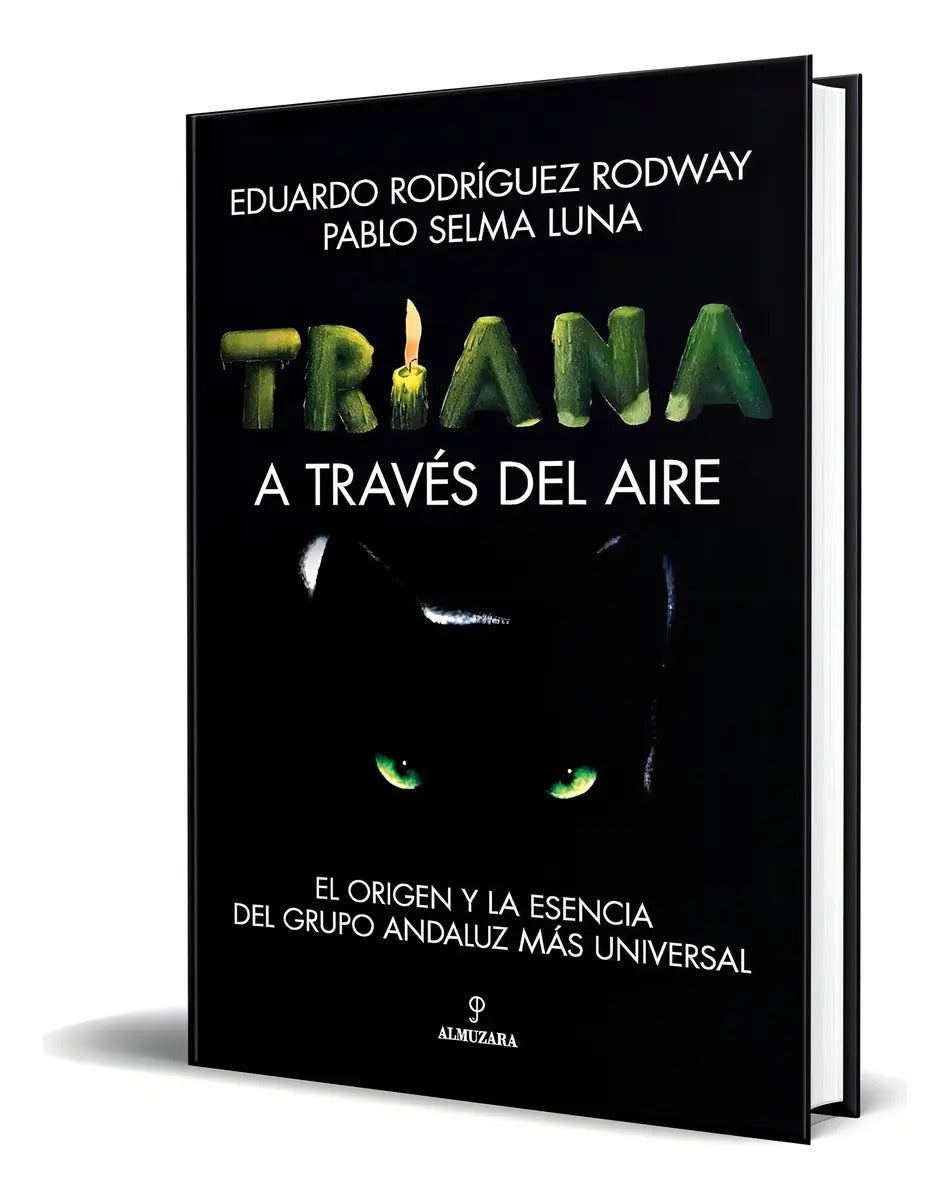 Portada de Libro Triana. A Través Del Aire Eduardo Rodríguez Original, De Eduardo Rodríguez. Editorial Almuzara, Tapa Blanda…