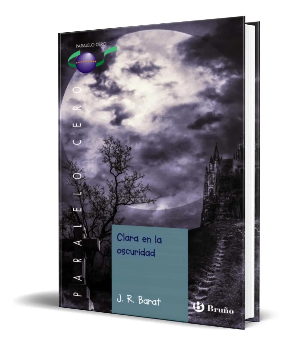 Portada de Libro Clara En La Oscuridad [ J. R. Barat ] Original