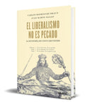 Portada de El Liberalismo No Es Pecado [ La Economia En 5 Lecciones ]